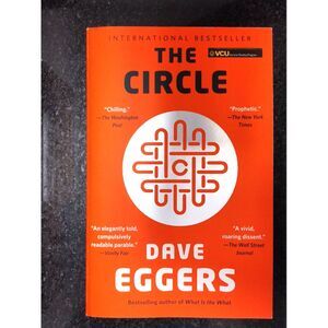 The Circle - Dave Eggers Paperback 2014 Vintage Books First Edition VCU Imprint